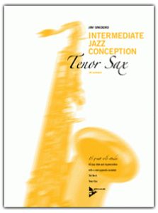J. Snidero's Intermediate Jazz Conception for tenor sax (+CD)