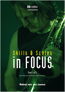 Skills & Scales in focus deel 1 & 2 Bb (tenor/sopraansax)
